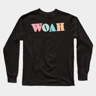 WOAH Trendy Meme Viral Dance Themed Sticker Pastel Colors Mint Pink Green Long Sleeve T-Shirt